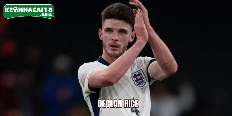 Tiểu Sử Declan Rice - Hành Trình Vươn Tầm Siêu Tiền Vệ 